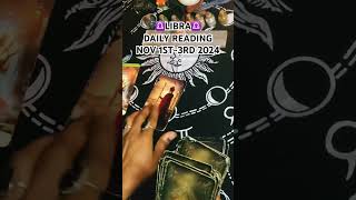 ♎️LIBRA WEEKEND READING 111324♎️✨Daily Horoscope Tarot Card Readings for all Zodiac Signs✨ [upl. by Selena]