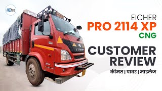 Why I chose Eicher CNG 2114 XP over other trucks A customer review  Truck Junction [upl. by Yawnoc919]