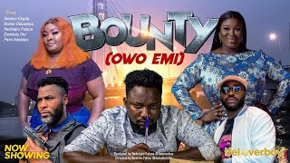 BOUNTY Owo Emi Latest Yoruba Movie 2024  Ibrahim Chatta  Femi Adebayo  Ronke Odusanya  Itele [upl. by Mcfarland522]