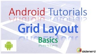 66 Android GridLayout Basics [upl. by Lothar]