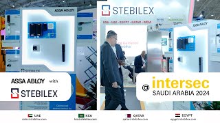 Assa Abloy  Intersec KSA 2024 with Stebilex [upl. by Akiria707]