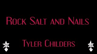 Tyler Childers  Rock Salt And Nails  Karaoke [upl. by Balf]