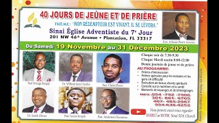 40 JOURS DE PRIERE  DEC 10 2023  PAST Anderson Claccemus SINAI SDA CHURCH [upl. by Dumah]