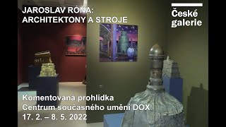 Jaroslav Róna představuje své Architektony a stroje v DOXu [upl. by Fennell]