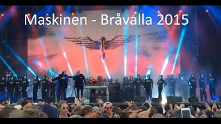 Maskinen  Bråvalla Festival 2015 [upl. by Morgenthaler]