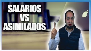 SALARIOS VS ASIMILADOS A SALARIOS [upl. by Ecirtra]