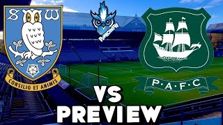 SHEFFIELD WEDNESDAY FC VS PLYMOUTH ARGYLE FC PREVIEW 2023 2024 [upl. by Enelehs]