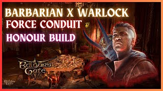 Force Conduit Lock X Barbarian Honour Build [upl. by Aihtnic]