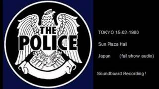 THE POLICE  Tokyo 15021980 quotSun Plaza Hallquot Japan Full Show Audio [upl. by Vidal]