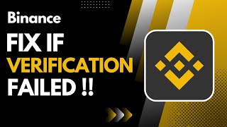 Binance Verification Failed  EASY SOLUTION [upl. by Eltsirhc48]