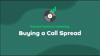 18Buying a Call Spread [upl. by Adiv]