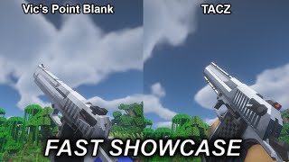 Vics Point Blank amp TACZ mod FAST Showcase mods [upl. by Gilder]