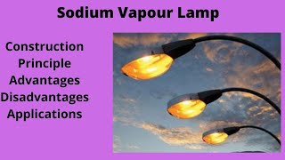 SODIUM VAPOUR LAMP [upl. by Colson]