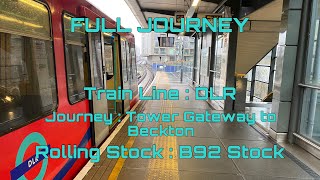 DLR from Beckton to Tower Gateway via Canning Town  Full Journey [upl. by Poock]