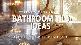 Trending Bathroom Tile Designs You Need to See [upl. by Reinnej830]