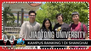 Ep145  SHANGHAI JIAOTONG UNIVERSITY SJTU  1 di Shanghai 3 di Tiongkok 7 di Asia [upl. by Arel610]