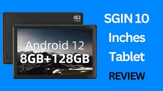 SGIN 10 Inches Tablet 8GB RAM 128GB ROM Android 12 Tablets Review [upl. by Gudrin484]