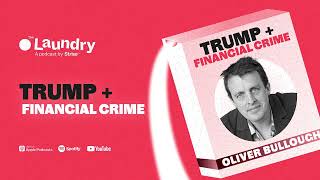 103 What impact will Trump have on financial crime globally [upl. by Brittaney]