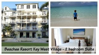 Beaches Turks and Caicos Resort Key West Village 2 bedroom suite tour [upl. by Valerye817]