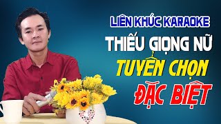 Liên Khúc Karaoke Song Ca THIẾU GIỌNG NỮ Tuyển Chọn Đặc Biệt  Song Ca Với Nguyễn Thắng [upl. by Boyer]