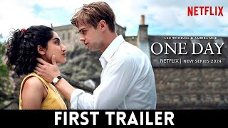 One Day  first Trailer  netflix 2024  New Series HD [upl. by Kosey]