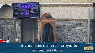 Si vous êtes des vrais croyants  imam Rachid El Bermil mosquée de gennevilliers [upl. by Fiora]