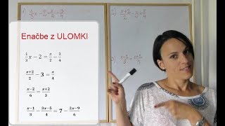 Enačbe z ULOMKI 8r 9r OŠ [upl. by Berstine]