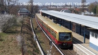 SBahn Berlin  die Züge der Baureihe 481 1080p [upl. by Silohcin]