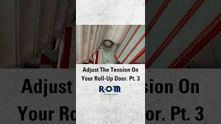 Adjust Your RollUp Door Tension pt 3 [upl. by Anik]