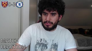 West Ham vs Chelsea 03 Match Reaction  A Perfect Away Performance [upl. by Aicelef590]