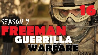 Freeman Guerrilla Warfare S9 Ep 16 After the Siege v0932 [upl. by Rozella]