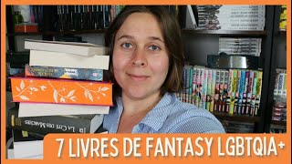 7 livres de fantasy LGBTQIA [upl. by Malchy251]