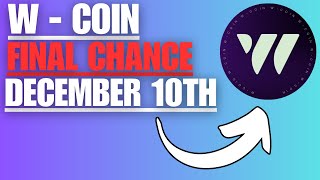 🚀 W COIN LISTING CONFIRMED HUGE PARTNERSHIP  FINAL CHANCE TO BOOST 💰 [upl. by Asiat]