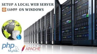 Setup A Local Web ServerXampp On Windows [upl. by Ydnerb880]
