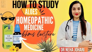 Aloes socotrina BHMS lecture video  Aloes socotrina homeopathic medicine lecture  Johari BHMS [upl. by Llertniuq]