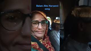 Balam Alto Haryanvi song 9 October 2024 [upl. by Anirazc767]