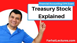 what is Treasury Stock  Financial Accounting Course  CPA Exam FAR [upl. by Mastat]