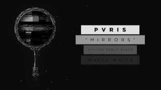 PVRIS  Mirrors [upl. by Haym]