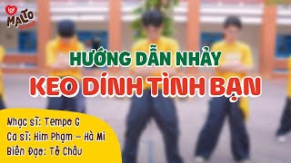 Hướng dẫn nhảy KEO DÍNH TÌNH BẠN [upl. by Okiruy651]