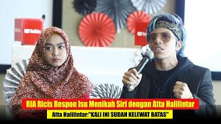 🔴HEBOH RIA Ricis Akhirnya Respon Isu Menikah Siri dengan Atta Halilintar [upl. by Elenaj]