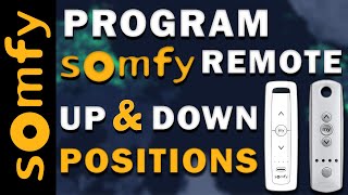 Program Somfy Remote  somfy motor UP amp Down Positions [upl. by Ravens]