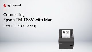 Connecting Epson TMT88V with Mac [upl. by Ruperto430]