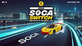 2024 Soca Switch Round One Mixed by DJ Jel [upl. by Dent]