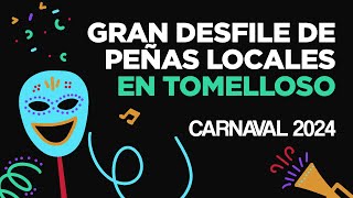 🟢 DIRECTO  Gran Desfile de Peñas Locales en Tomelloso 🎭 CARNAVAL 2024 [upl. by Heater168]