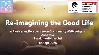 Re imagining the Good Life A Pluriversal Perspective on Community Well being in Australia [upl. by Cila771]