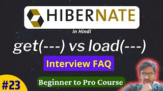 Hibernate Tutorial get vs load method in Hibernate Framework  Hindi  CoderX Ankit [upl. by Atinaw120]