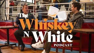 Whiskey n White Ep 96 ft Martin Rogan [upl. by Kred]