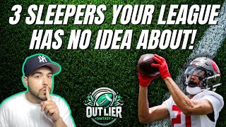 3 SLEEPERS Your League Has NO Idea About [upl. by Hsizan90]