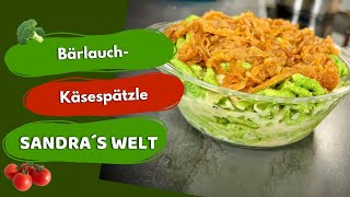 Unglaublich leckeres Käsespätzle Rezept mit Bärlauch [upl. by Hachman314]