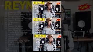 The Only One  REYNE NONSTOP COVER SONGS LATEST 2023  BEST SONGS OF REYNE 2023 [upl. by Olra385]